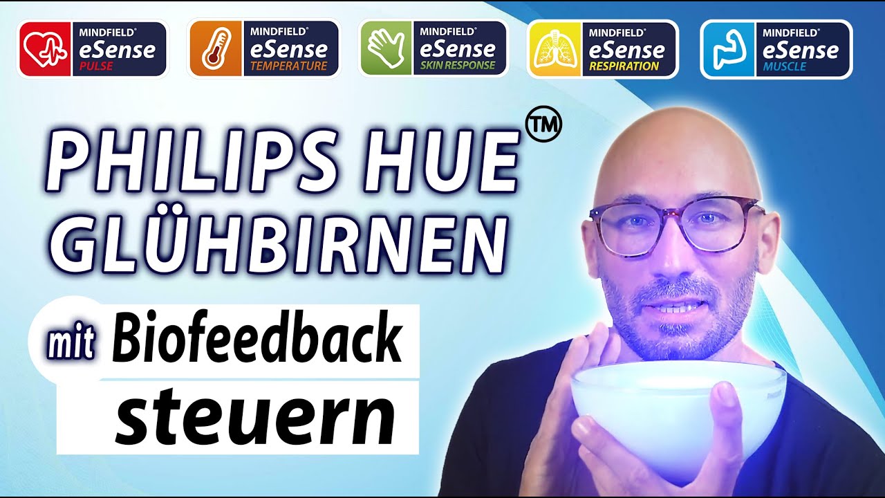 Biofeedback im Smart Home mit Philips Hue