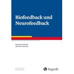 Biofeedback und Neurofeedback: Fortschritte der Psychotherapie