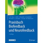 Praxisbuch Biofeedback und Neurofeedback: Moremedia