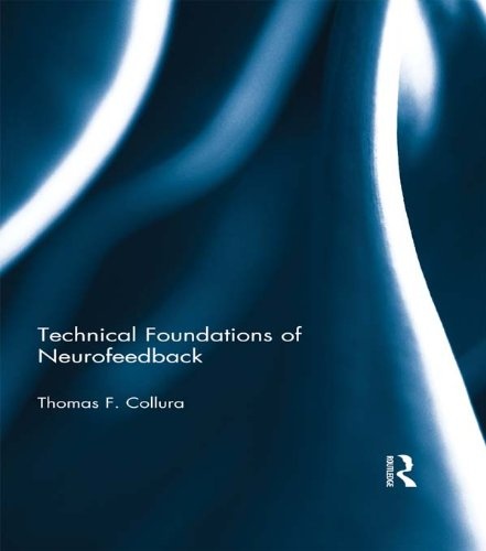 Technical Foundations of Neurofeedback (English Edition)