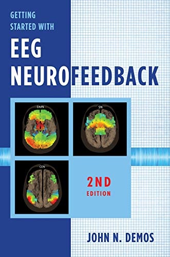 Getting Started with EEG Neurofeedback (Second Edition) (English Edition)